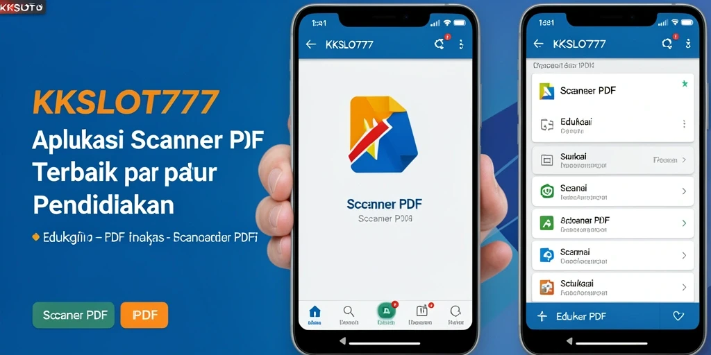 Tampilan antarmuka aplikasi KKSLOT777 yang ramah pengguna dengan fitur Scanner PDF.